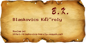 Blaskovics Károly névjegykártya